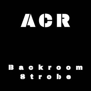 Backroom Strobe