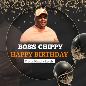 Happy Birthday Boss Chippy