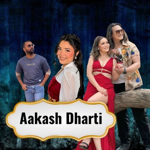 Aakash Dharti