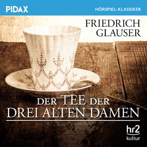 Teil 7 - Der Tee der drei alten Damen