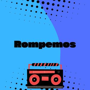 Rompemos