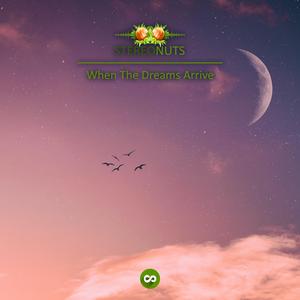 When The Dreams Arrive