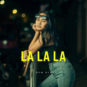 LA LA LA