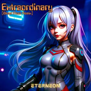 Extraordinary (Blood Moon Remix)