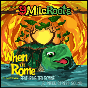 When in Rome (Sun Remix) [feat. Ted Bowne & Piper Street Sound]
