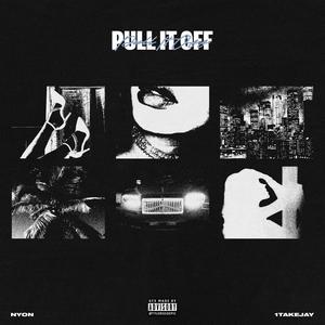 Pull it off (feat. 1TakeJay)