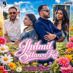 Jhilmil Sitaron Ka (feat. Ashlee Dhaness)