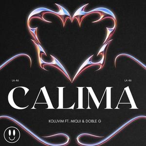 CALIMA (with Doble G & Miqui)
