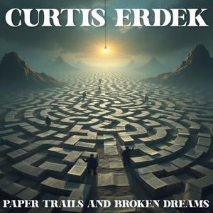 Paper Trails And Broken Dreams