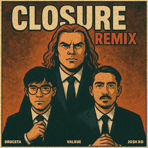 Closure (Valxue Remix)