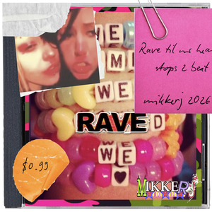 Rave (Til Your Heart Stops to Beat)