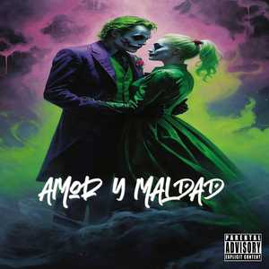 Amor y Maldad