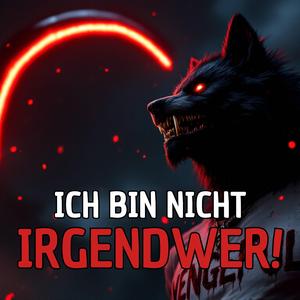 Ich bin nicht irgendwer