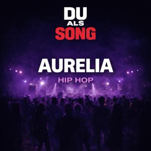 Aurelia (Hip Hop)
