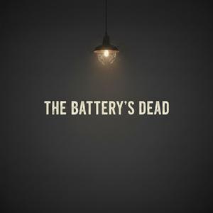The Battery's Dead