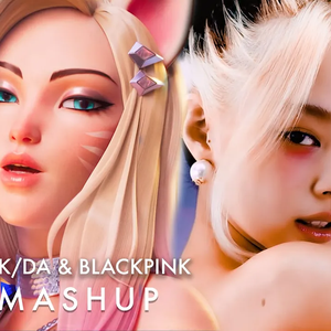 K/DA x BLACKPINK – More /How You Like That /The Baddest /Ddu-du Ddu-du /Kill This Love MASHUP