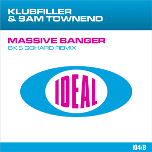 Massive Banger (BK's GoHard Remix)