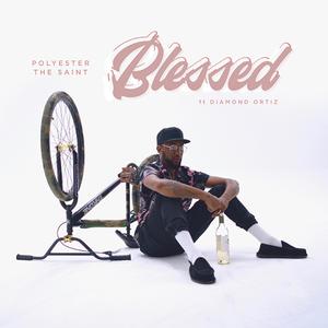 Blessed (feat. Diamond Ortiz)