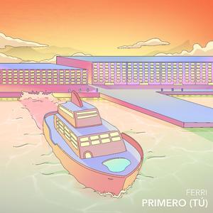 Primero (Tú)