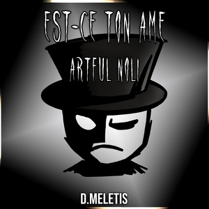 Est-ce ton âme [Artful Noli] (From 'Forsaken') Metal Version