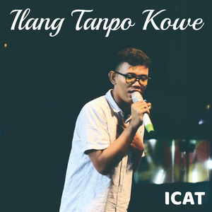 Ilang Tanpo Kowe