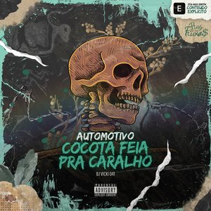 Automotivo Cocota Feia pra Caralho