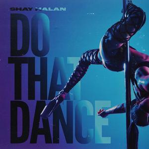 Do That Dance (feat. Drumma Boy)