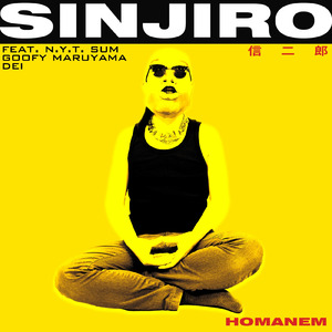 SINJIRO (feat. N.Y.T.sum, DEI & Goofy Maruyama)