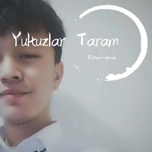 Yultuzlar Taram（翻自 LXiang）