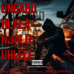 Ungabo hlala njalo uhleli (feat. G.flow, F-flofloyd & Teezy 303)