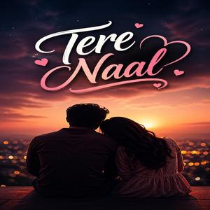 Tere Naal