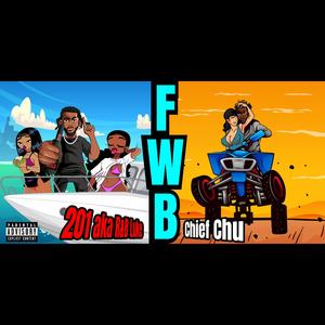 FWB (feat. Chief Chu)
