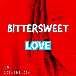 Bitter Sweet Love