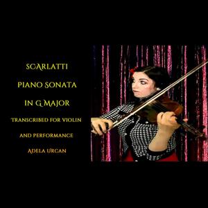 Scarlatti (Piano sonata in G major transposed for violins)