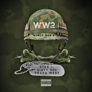Ww2 (feat. Dirty Doc & Prada West)