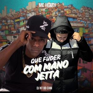 QUE FUDER COM MANO JETTA