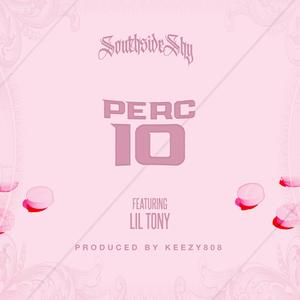 Perc 10 (feat. Lil Tony)