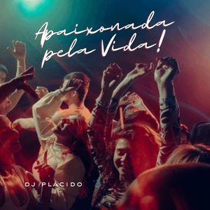 Apaixonada pela Vida!