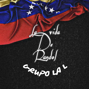 La Vida De Randol (En vivo)