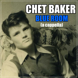 Blue Room (A Cappella)