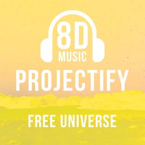 Free Universe (feat. Projectify)