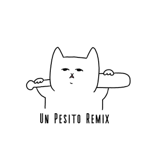 Un Pesito (Remix)