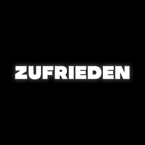 Zufrieden (Pastiche/Remix/Mashup)