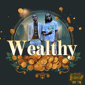 WEALTHY (feat. 5hellz)