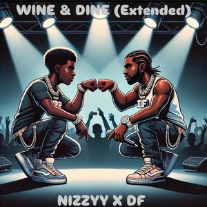 WINE & DINE (Extended)