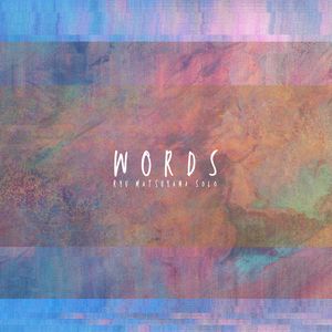 Words（Ryu Solo）
