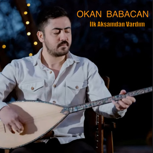 İlk Akşamdan Vardım