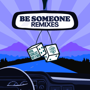 Be Someone (SHKHR Remix)