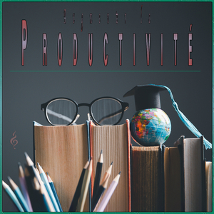 Augmenter la Productivité