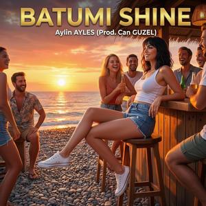 Batumi Shine
